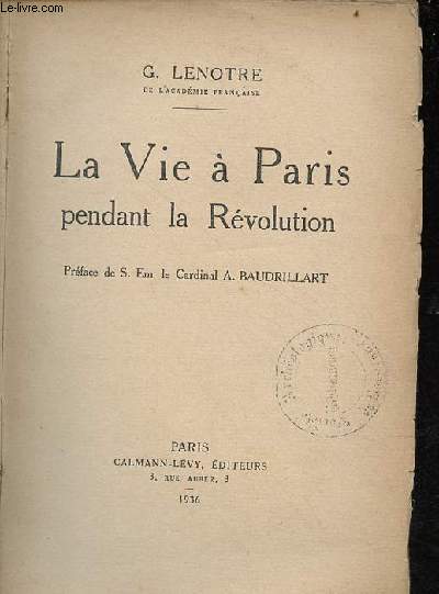 La vie  Paris pendant la rvolution.