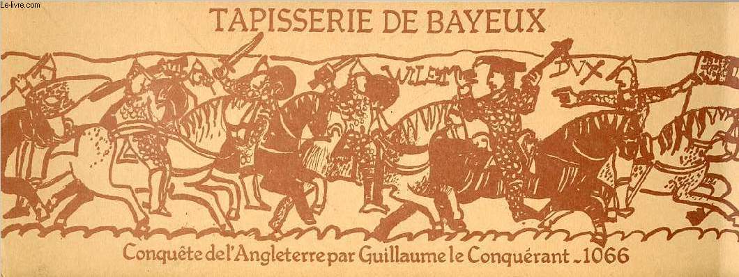 Tapisserie de Bayeux.