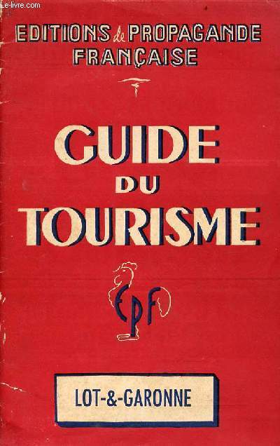 Guide du tourisme dans le Lot-et-Garonne n10.