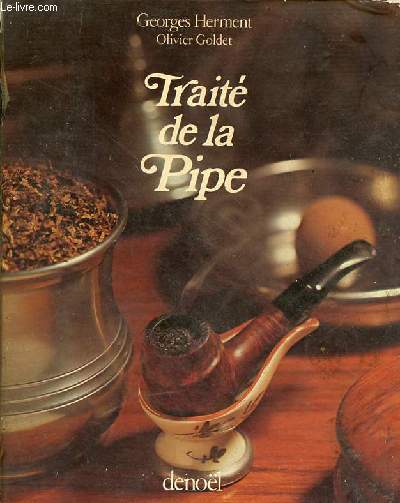 Trait de la pipe.