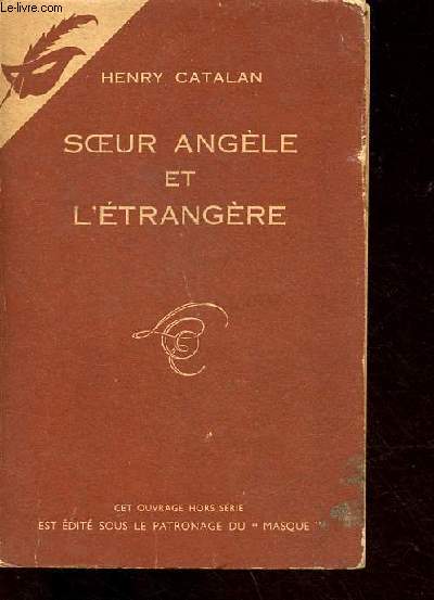 Soeur Angèle et l'étrangère - Collection le masque.