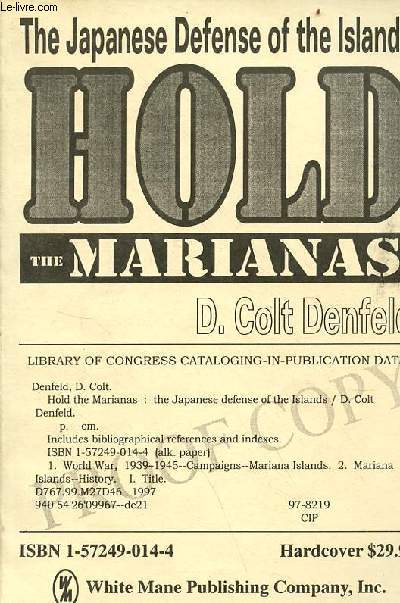 Hold the marianas the japanese defense of the Mariana Islands.