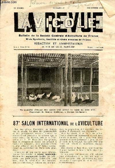 La revue avicole n12 59e anne dcembre 1949 - 87e salon international de l'aviculture - la plymouth rock -  propos des incubations - les pigeons friss - le rouen clair - socit gnrale d'aviculture de France - chos des socits et clubs etc.