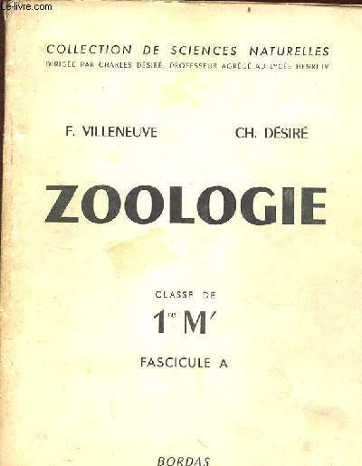 Zoologie classe de 1re M' fascicule A - Collection de sciences naturelles.