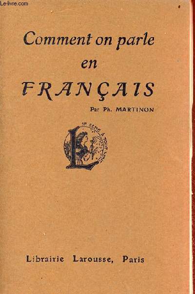 Comment on parle en franais - la langue parle correcte compare avec la langue littraire et la langue familire.