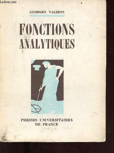 Fonctions analytiques - Collection Euclide introduction aux tudes scientifiques.