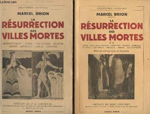 La rsurrection des villes mortes - en 2 tomes (2 volumes) - Tome 1 + Tome 2 - Collection bibliothque historique.