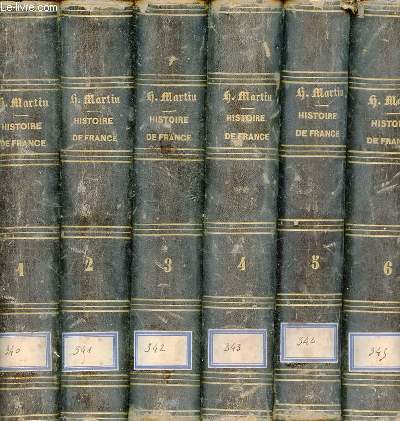 Histoire de France depuis les temps les plus reculs jusqu'en 1789 - En 13 tomes (13 volumes) - Tomes 1+2+3+4+5+6+8+9+10+11+13+14+15.
