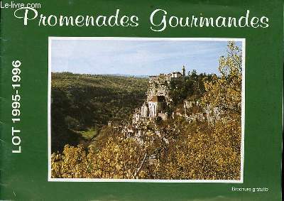 Brochure : Promenades gourmandes Lot 1995-1996.