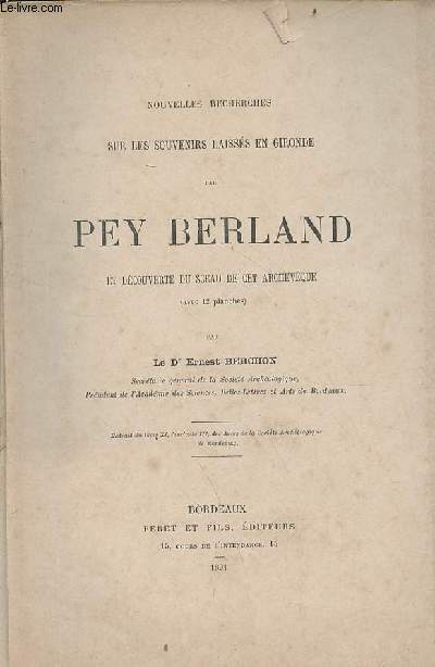 Nouvelles recherches sur les souvenirs laisss en Gironde par Pey Berland et dcouverte du sceau de cet archevque.