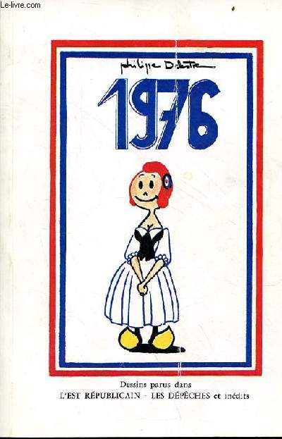 1976 dessins parus dans l'est rpublicain - les dpches et indits.