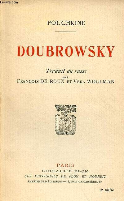 Doubrowsky suivi de Kirdjali et le ngre de Pierre le Grand.