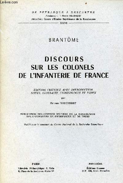 Brantme - Discours sur les colonels de l'infanterie de France - Collection de Ptrarque  Descartes n XXVI.
