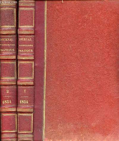 Journal d'agriculture pratique seconde partie de la maison rustique du XIXe sicle - Quatrime srie - Tome 1 + Tome 2 (2 volumes).