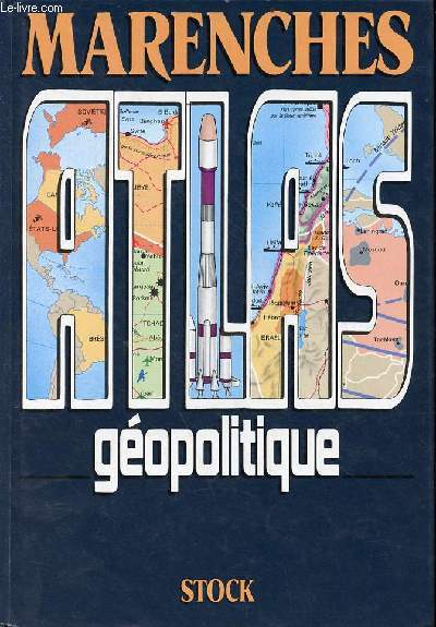 Marenches atlas gopolitique.