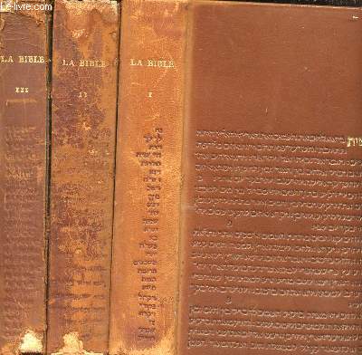 La Sainte Bible - En 3 tomes (3 volumes) - Tomes 1 + 2 + 3.