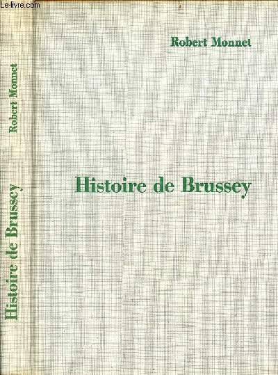 Histoire de Brussey village comtois de la valle de l'ognon - envoi de l'auteur.