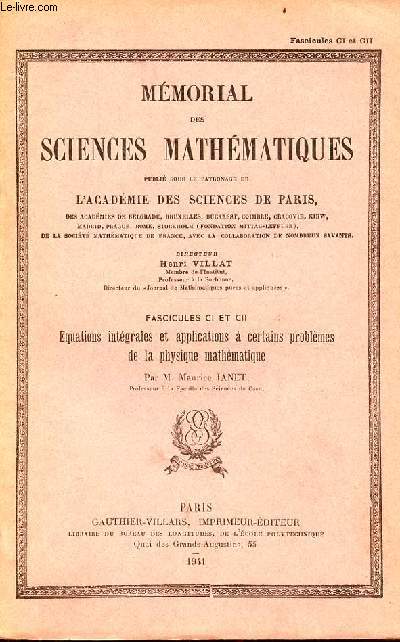 Equations intgrales et applications  certains problmes de la physique mathmatique - Mmorial des sciences mathmatiques fascicule CI et CII.
