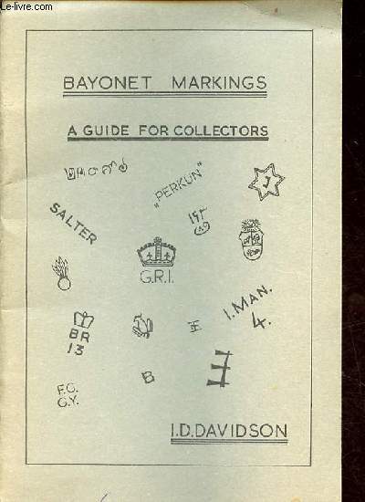 Bayonet markings a guide for collectors.