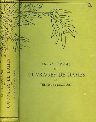 Encyclopdie des ouvrages de dames - Bibliothque D.M.C. - Nouvelle dition revue et augmente.