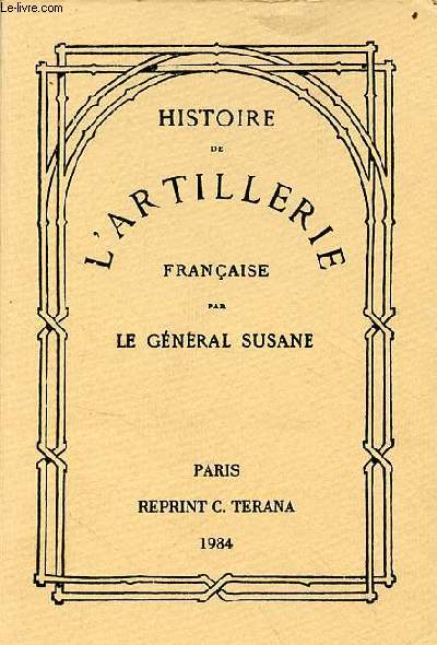 Histoire de l'artillerie franaise.
