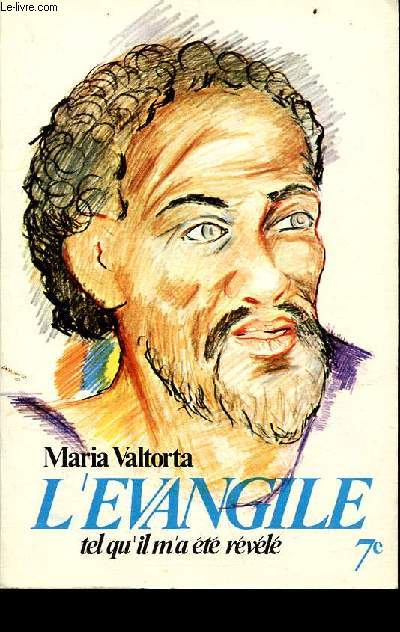 L'vangile tel qu'il ma t rvl - Tome 7 : le troisime anne de la vie publique (troisime partie).