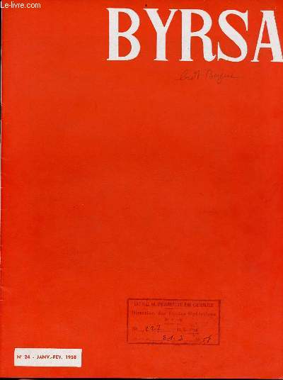 Byrsa n24 janvier fvrier 1958 - Ordre gnral n3 - Tunisies la Tunisie Romaine - l'olivier et l'huile en Tunisie - reportage militaire : le casernement cet autre chez toi, les championnats interarmes, Saint Eloi et Sainte Barbe  Karouba etc.