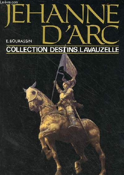 Jehanne d'Arc - Collection destins.