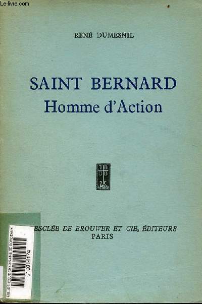 Saint Bernard homme d'action.