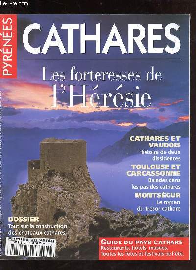 Pyrnes magazine - Spcial Cathares t 2002 - Les forteresses de l'hrsie - cathares et vaudois histoire de deux dissidences - Toulouse et Carcassonne balades dans les pas des cathares - Montsgur le roman du trsor cathare - guide du pays cathare etc.