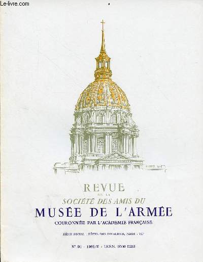 Revue de la socit des amis du muse de l'arme n91 1985/II - Les amis du muse de l'arme et Galiot de Genouillac par Bernard Sevestre - contribution  l'tude des armes du cardinal de Richlieu : l'hypothse d'une nouvelle attribution etc.