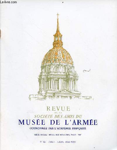 Revue de la socit des amis du muse de l'arme n92 1986/I - Avant propos par Gnral Saint-Macary - le cabinet des armes de Louis XIII (notes) par Robert-Jean Charles - catalogue par Jean-Pierre Reverseau.