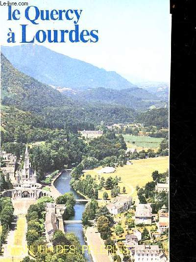 Lourdes manuel des plerins.