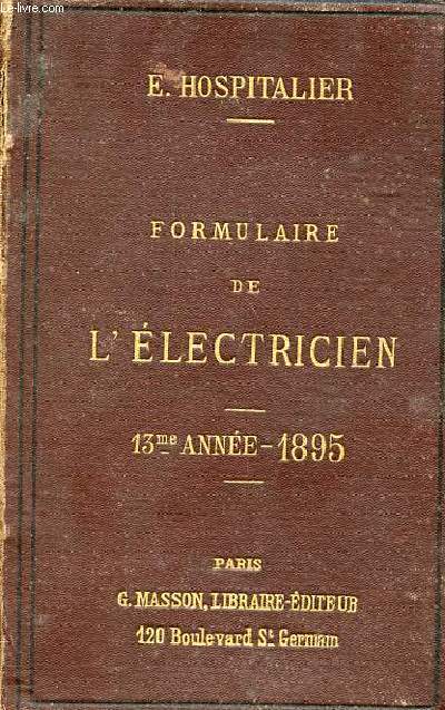 Formulaire de l'lectricien - treizime anne 1895.