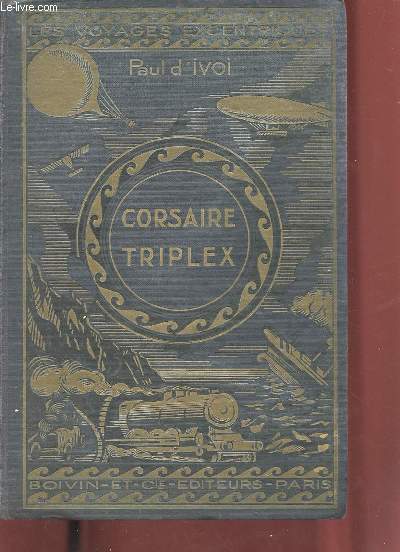 Voyages excentriques - Corsaire triplex.