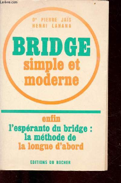 Bridge simple et moderne.