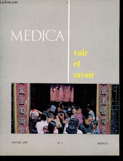 Medica n3 janvier 1959 - Gense traditions gemellaires et parthenogense par Hubert Larcher - medicorama - une carte, un discours par Robert Dirand - florilege du nouvel an - l'homme devant la science tables rondes de l'unesco - pour l'air pur etc.