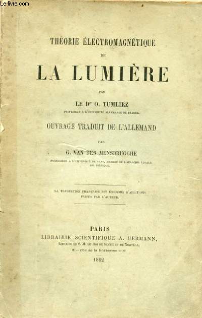 Thorie lectromagntique de la lumire.