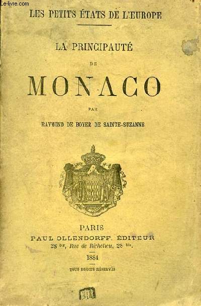 La principaut de Monaco - Collection les petits tats de l'Europe.