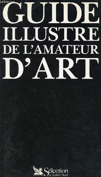 Guide illustr de l'amateur d'art.