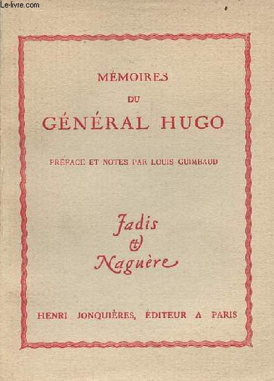 Mmoires du Gnral Hugo - Collection jadis & nagure.