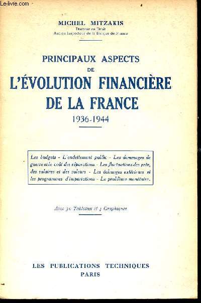 Principaux aspects de l'volution financire de la France 1936-1944.
