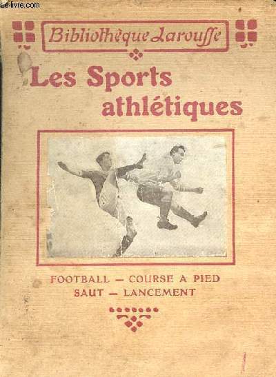 Les sports athltiques football, course  pied, saut, lancement.