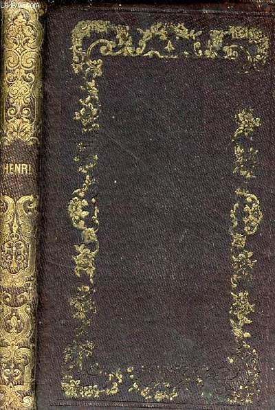 Henri ou le modle des bons fils suivi de deux contes moraux.