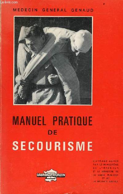 Manuel pratique de secourisme - 5e dition.