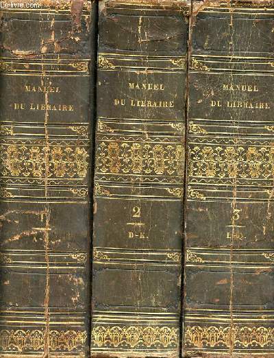 Manuel du libraire et de l'amateur de livres - 5 tomes (5 volumes) - tomes 1+2+3+4+5.