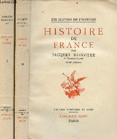 Histoire de France - en 2 tomes (2 volumes) - tomes 1 + 2 - Collection les maitres de l'histoire.