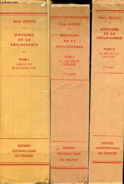 Histoire de la philosophie - 3 volumes - Tome 1 + Tome 2 premire partie + Tome 2 deuxime partie.