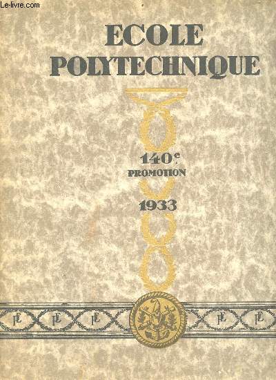 Ecole polytechnique - 140e promotion 1933.