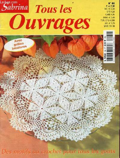 Sabrina tous les ouvrages n88 dcembre 2004 - Des motifs au crochet pour tous les gots avec grilles bicolores.